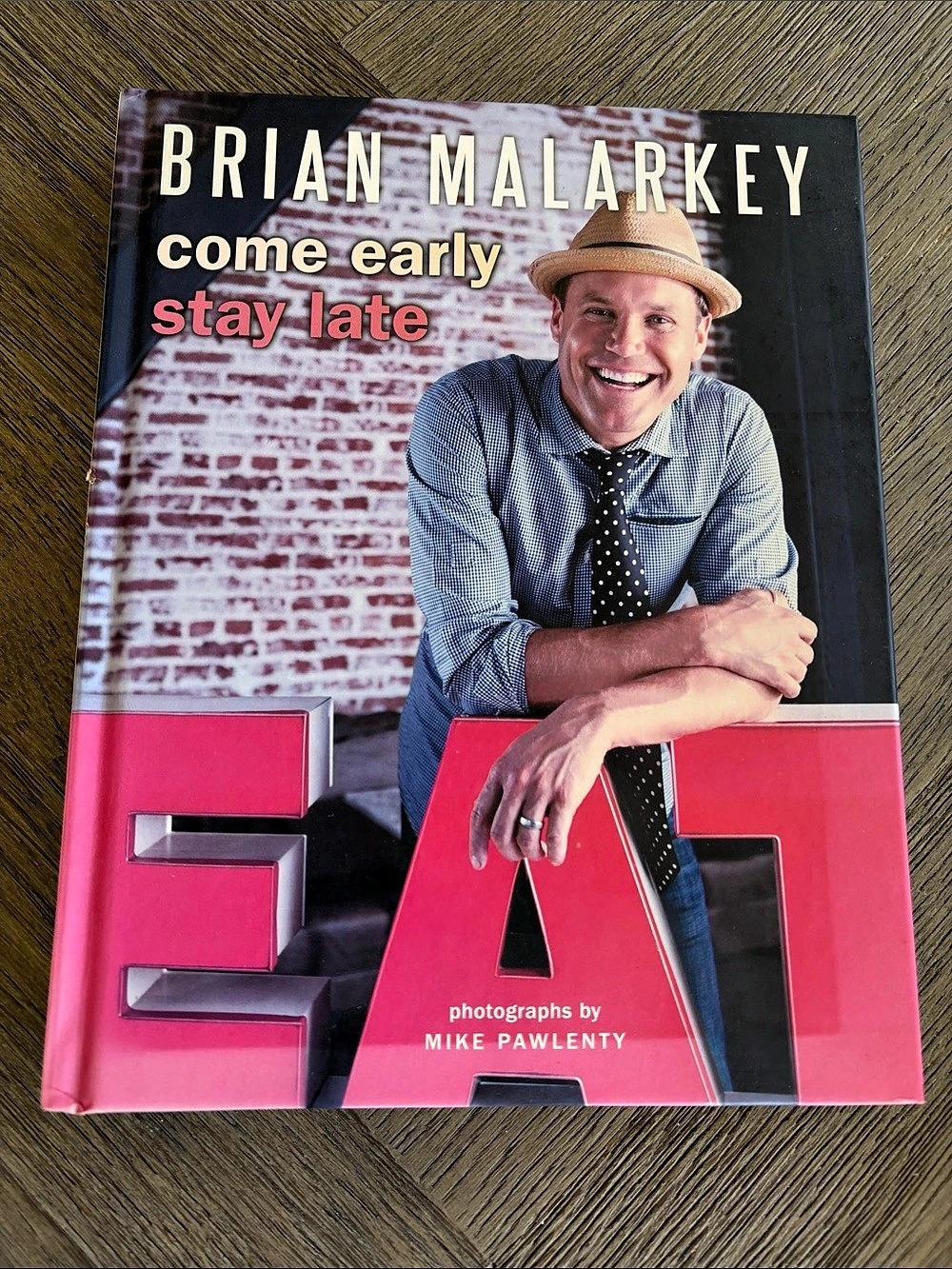 SIGNED COPY - Brian Malarkey Cookbook - Come Early, Stay Late